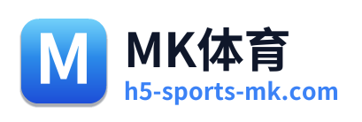 MK体育